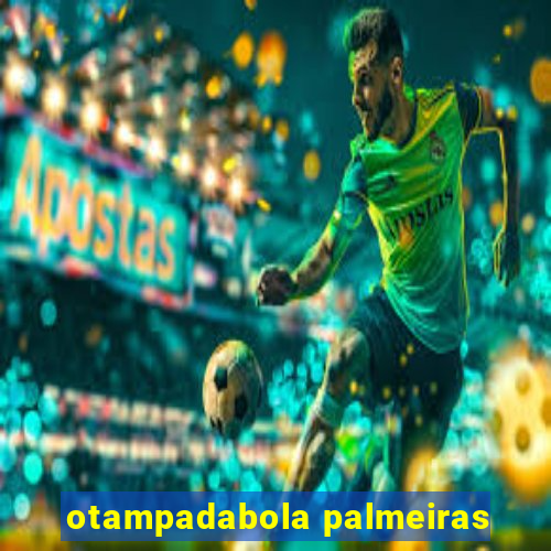 otampadabola palmeiras